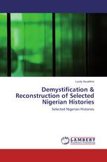 Demystification & Reconstruction of Selected Nigerian Histories