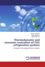 Thermodynamic and economic evaluation of CO2 refrigeration systems