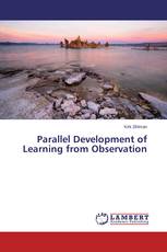 Parallel Development of Learning from Observation