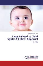 Laws Related to Child Rights: A Critical Appraisal