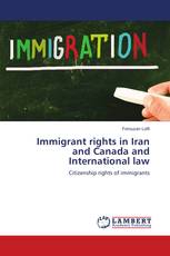 Immigrant rights in Iran and Canada and International law