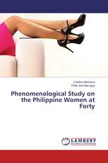 Phenomenological Study on the Philippine Women at Forty