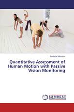 Quantitative Assessment of Human Motion with Passive Vision Monitoring