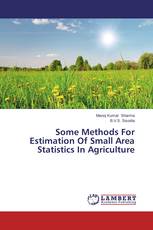 Some Methods For Estimation Of Small Area Statistics In Agriculture