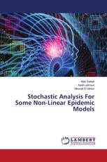 Stochastic Analysis For Some Non-Linear Epidemic Models