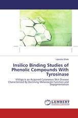 Insilico Binding Studies of Phenolic Compounds With Tyrosinase