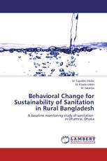 Behavioral Change for Sustainability of Sanitation in Rural Bangladesh