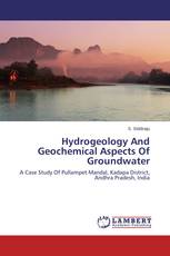 Hydrogeology And Geochemical Aspects Of Groundwater