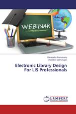 Electronic Library Design For LIS Professionals