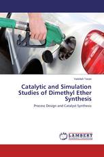 Catalytic and Simulation Studies of Dimethyl Ether Synthesis