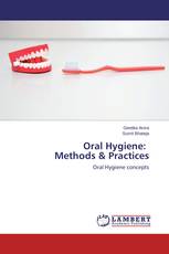 Oral Hygiene: Methods & Practices