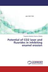 Potential of CO2 laser and fluorides in inhibiting enamel erosion