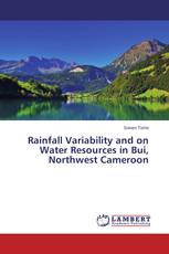 Rainfall Variability and on Water Resources in Bui, Northwest Cameroon