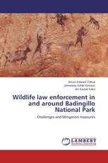 Wildlife law enforcement in and around Badingillo National Park