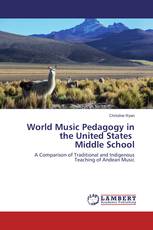 World Music Pedagogy in the United States Middle School