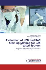 Evaluation of HZN and RAC Staining Method for BAS Treated Sputum