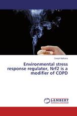 Environmental stress response regulator, Nrf2 is a modifier of COPD