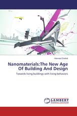 Nanomaterials:The New Age Of Building And Design