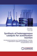 Synthesis of heterogeneous catalysts for acetalization reaction