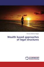 Wealth based approaches of legal structures