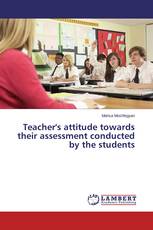 Teacher's attitude towards their assessment conducted by the students