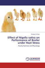 Effect of Nigella sativa on Performance of Broiler under Heat Stress