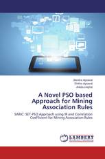 A Novel PSO based Approach for Mining Association Rules