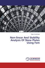 Non-linear And Stability Analysis Of Skew Plates Using Fem