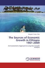 The Sources of Economic Growth in Ethiopia 1961-2009