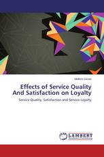 Effects of Service Quality And Satisfaction on Loyalty