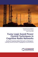 Fuzzy Logic based Power Control Techniques in Cognitive Radio Networks