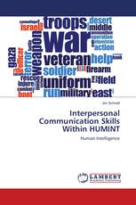 Interpersonal Communication Skills Within HUMINT