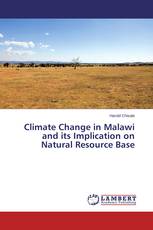 Climate Change in Malawi and its Implication on Natural Resource Base