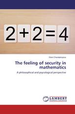 The feeling of security in mathematics