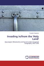 Invading in/from the 'Holy Land'