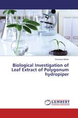 Biological Investigation of Leaf Extract of Polygonum hydropiper