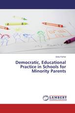 Democratic, Educational Practice in Schools for Minority Parents