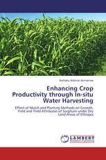 Enhancing Crop Productivity through In-situ Water Harvesting