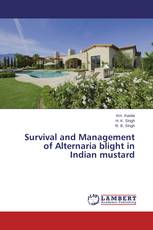 Survival and Management of Alternaria blight in Indian mustard