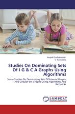 Studies On Dominating Sets Of I G & C A Graphs Using Algorithms
