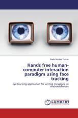 Hands free human-computer interaction paradigm using face tracking