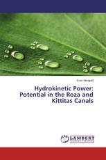 Hydrokinetic Power: Potential in the Roza and Kittitas Canals