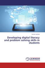 Developing digital literacy and problem solving skills in students