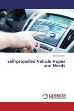 Self-propelled Vehicle Hopes and Needs