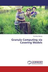 Granula Computing via Covering Models
