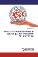 The SMEs competitiveness & service quality evaluating not only in CZ