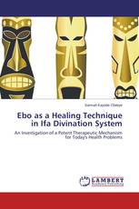 Ebo as a Healing Technique in Ifa Divination System