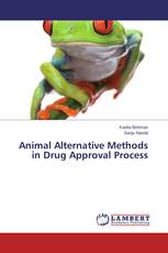 Animal Alternative Methods in Drug Approval Process
