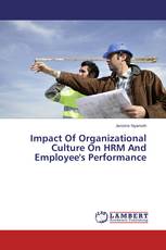 Impact Of Organizational Culture On HRM And Employee's Performance