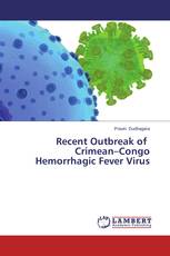Recent Outbreak of Crimean–Congo Hemorrhagic Fever Virus